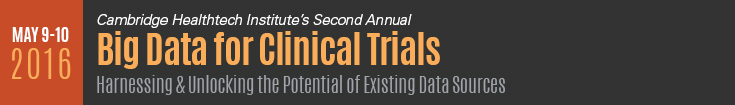 Big Data for Clinical Trials Conference Big Data for Clinical Trials Conference